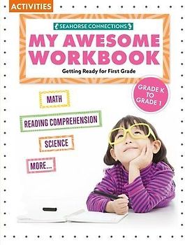 My Awesome Workbook K to Grade 1