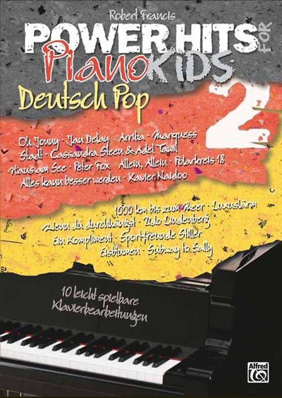 Power Hits for Piano / Power Hits for Piano – Deutsch Pop Band 2. 10 leicht spielbare Klavierbearbeitungen