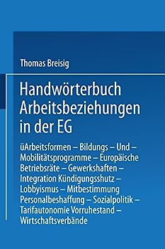 Handwörterbuch Arbeitsbeziehungen in der EG