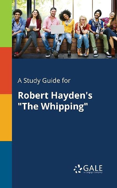 A Study Guide for Robert Hayden's "The Whipping"