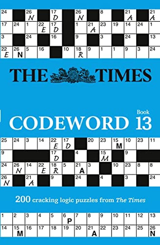 The Times Codeword 13: 200 cracking logic puzzles (The Times Puzzle Books)