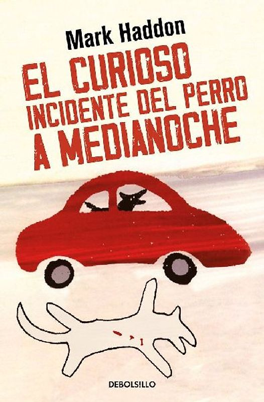 El Curioso Incidente del Perro a Medianoche / The Curious Incident of the Dog in the Night-Time