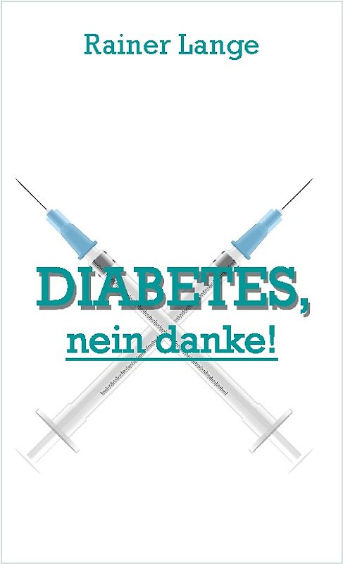Diabetes - nein danke