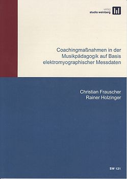 Coachingmaßnahmen in der Musikpädagogik auf Basis elektromyographischer Messdaten