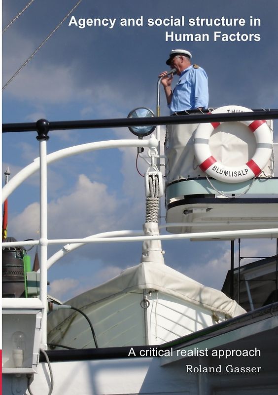 Agency and social structure in Human Factors