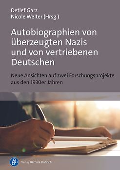 Autobiographien von überzeugten Nazis und von vertriebenen Deutschen