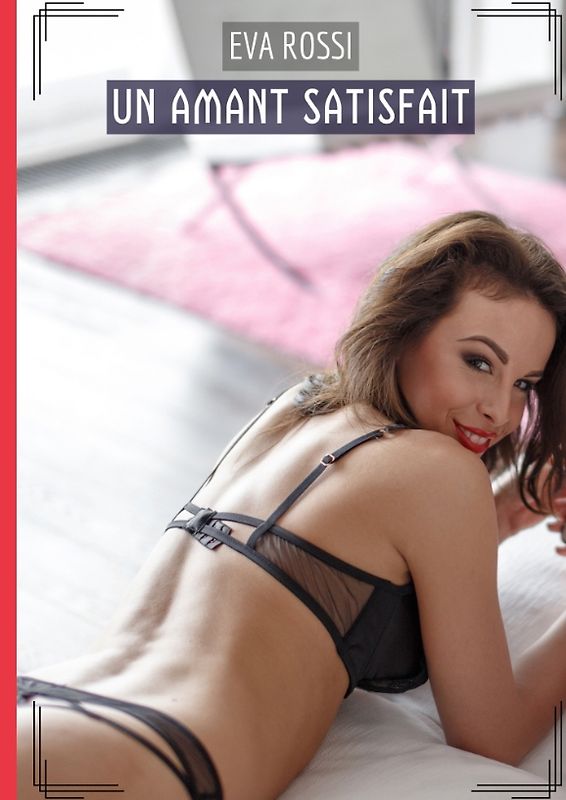 Un Amant Satisfait