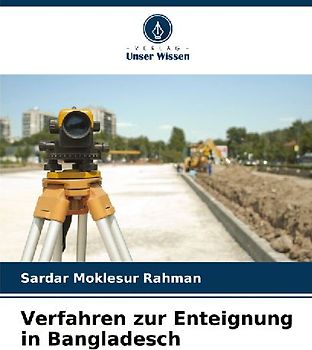 Verfahren zur Enteignung in Bangladesch