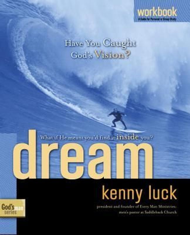 Dream Workbook: Have You Caught God's Vision?