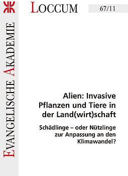 Alien: Invasive Pflanzen und Tiere in der Land(wirt)schaft