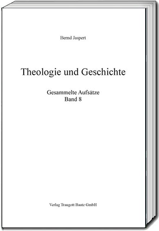 Theologie und Geschichte