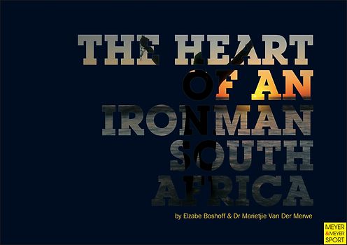 The Heart of an Ironman South Africa