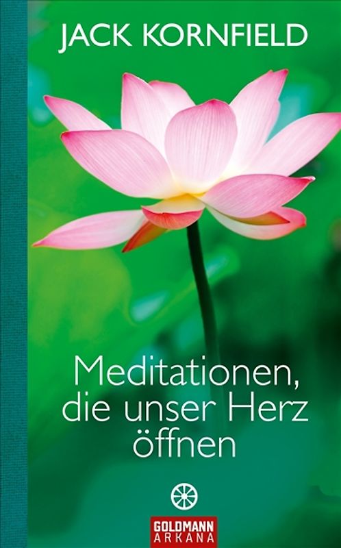 Meditationen, die unser Herz öffnen