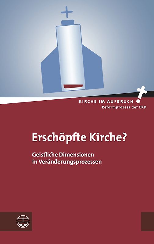 Erschöpfte Kirche?