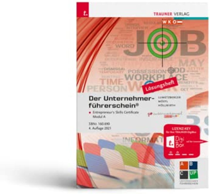 Der Unternehmerführerschein - Entrepreneur's Skills Certificate, Modul A Lösungsheft