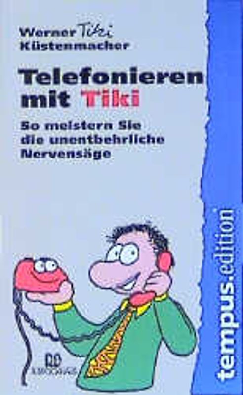 Telefonieren mit Tiki