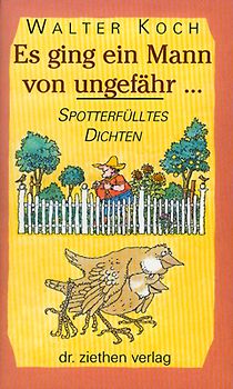 Es ging ein Mann von ungefähr...