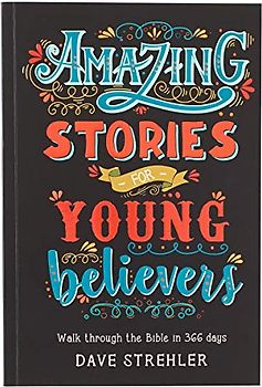 Amazing Stories for Young Believers
