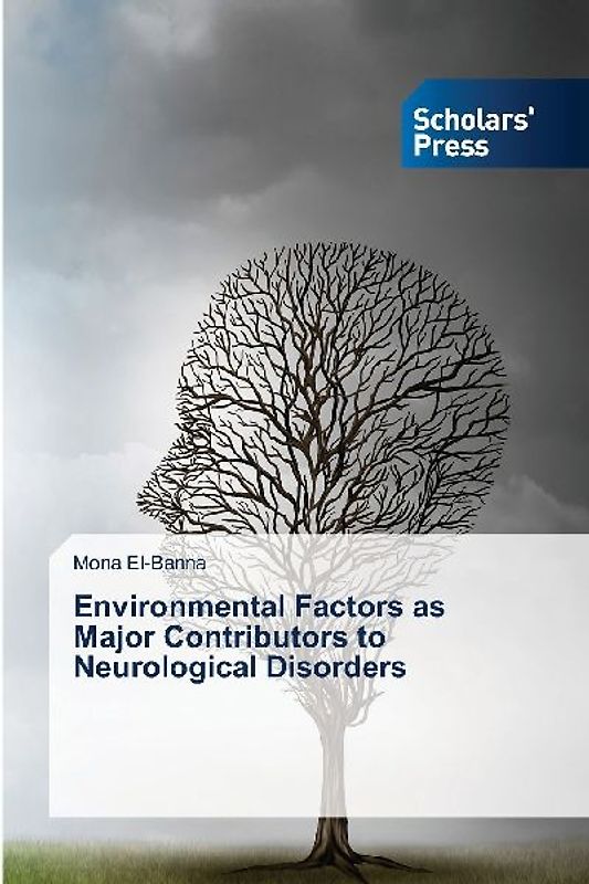 Environmental Factors as Major Contributors to Neurological Disorders