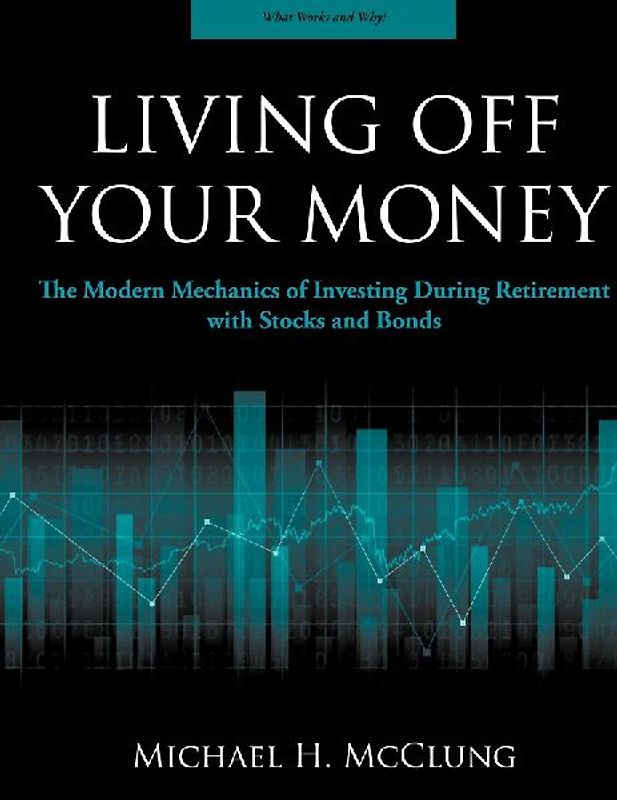 Living Off Your Money