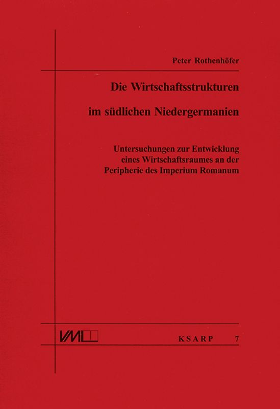 Die Wirtschaftsstrukturen im südlichen Niedergermanien