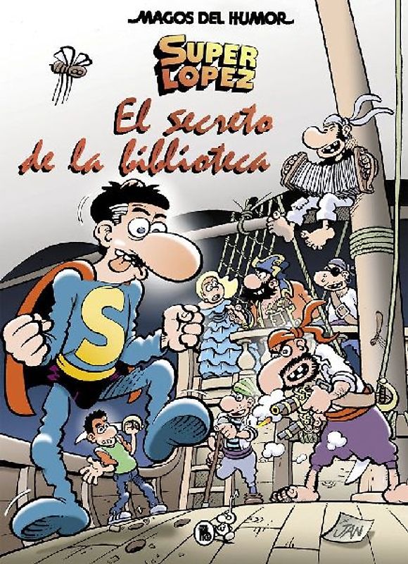 Superlópez : el secreto de la biblioteca