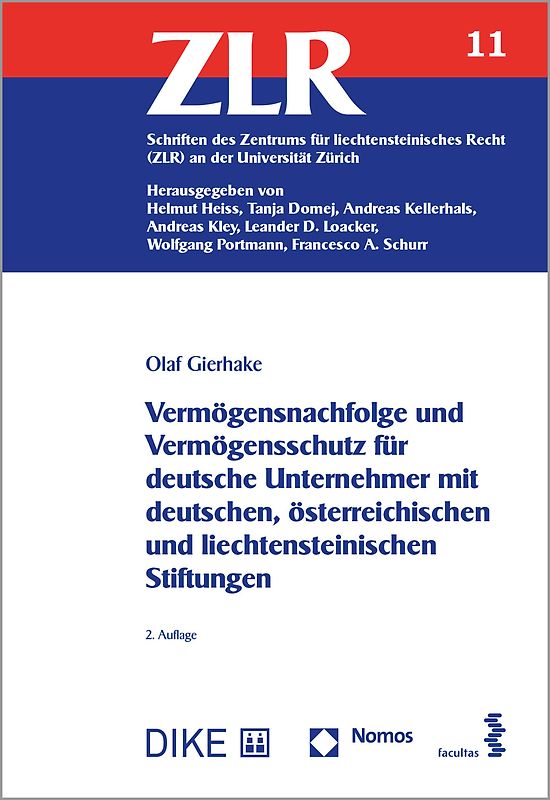 Vermögensnachfolge und Vermögensschutz für deutsche Unternehmer mit deutschen, österreichischen und liechtensteinischen Stiftungen