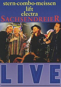 Stern-Combo-Meissen Electra Lift - Sachsendreier Live