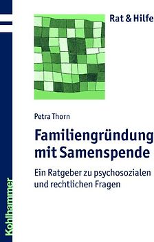 Familiengründung mit Samenspende