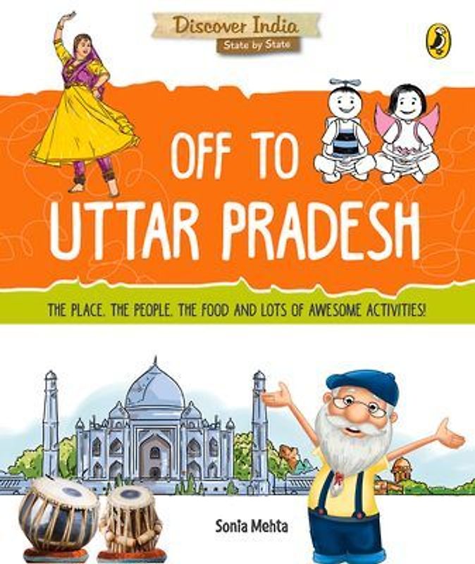 Off to Uttar Pradesh (Discover India)