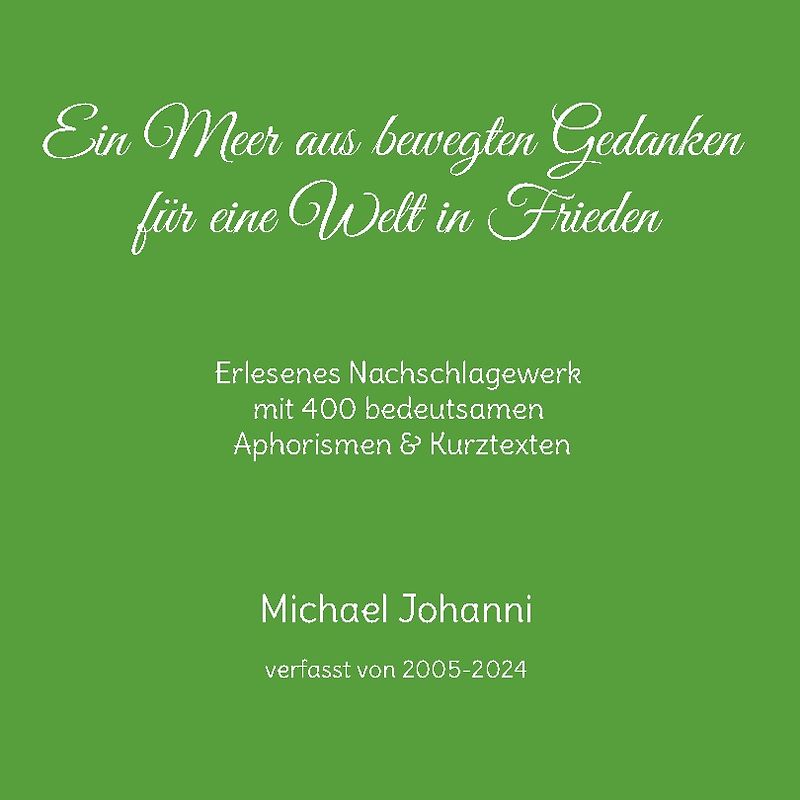 Ein Meer aus bewegten Gedanken für eine Welt in Frieden