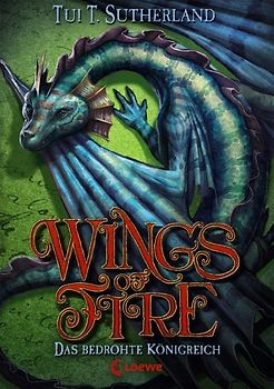 Wings of Fire (Band 3) – Das bedrohte Königreich