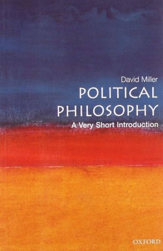 Political Philosophy: A Very Short Introduction (Very Short Introductions)