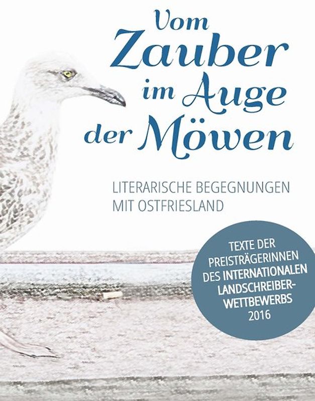 Vom Zauber im Auge der Möwen