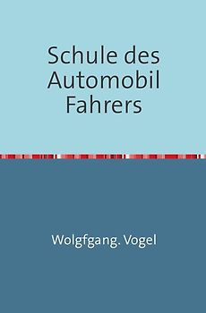 Schule des Automobil-Fahrers
