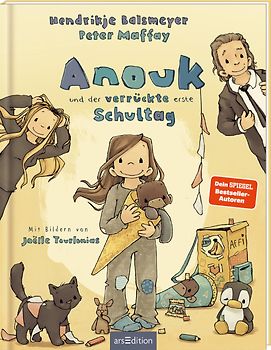 Anouk und der verrückte erste Schultag