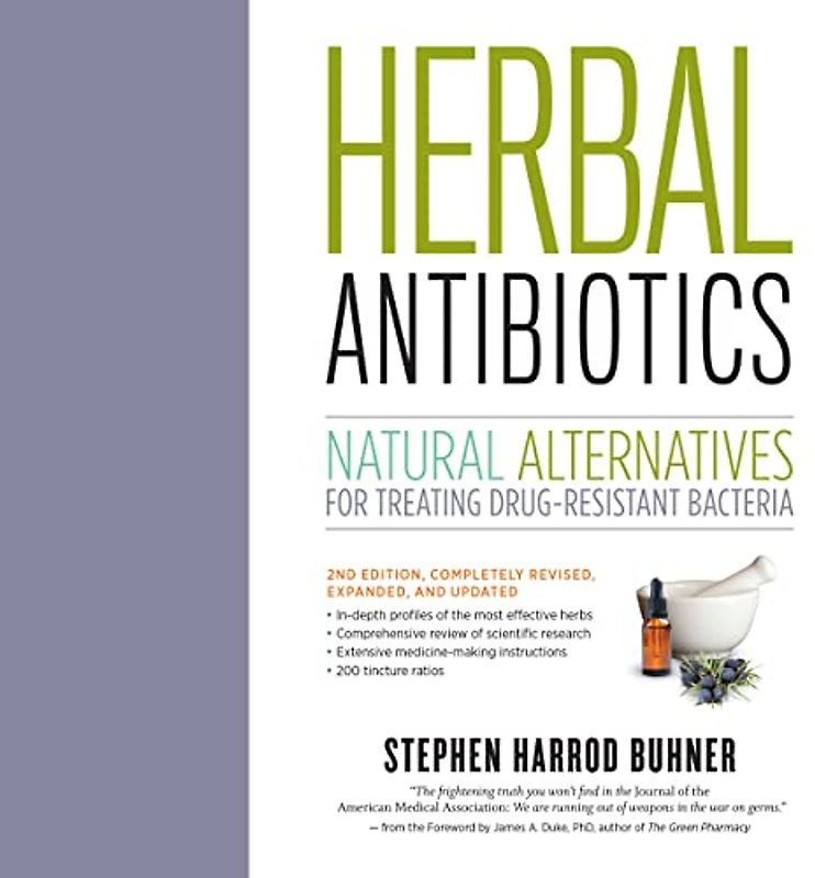 Herbal Antibiotics: Natural Alternatives for Treating Drug-resistant Bacteria
