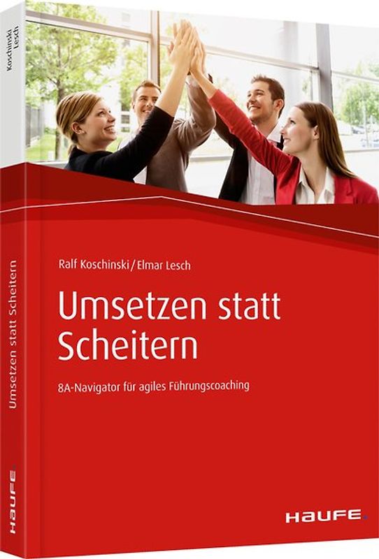 Umsetzen statt Scheitern