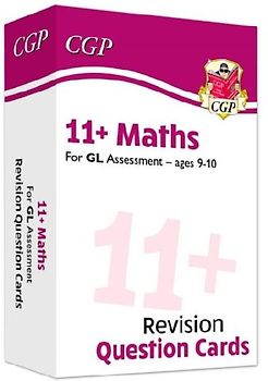 11+ GL Revision Question Cards: Maths - Ages 9-10