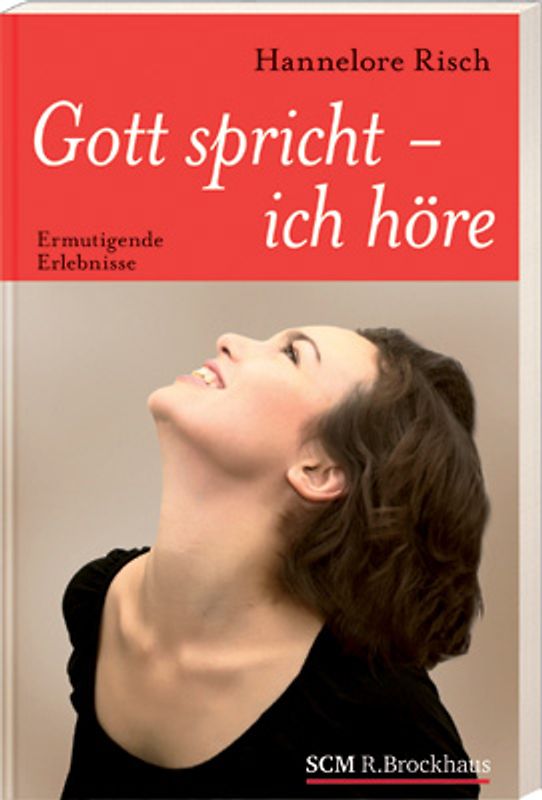 Gott spricht - ich höre