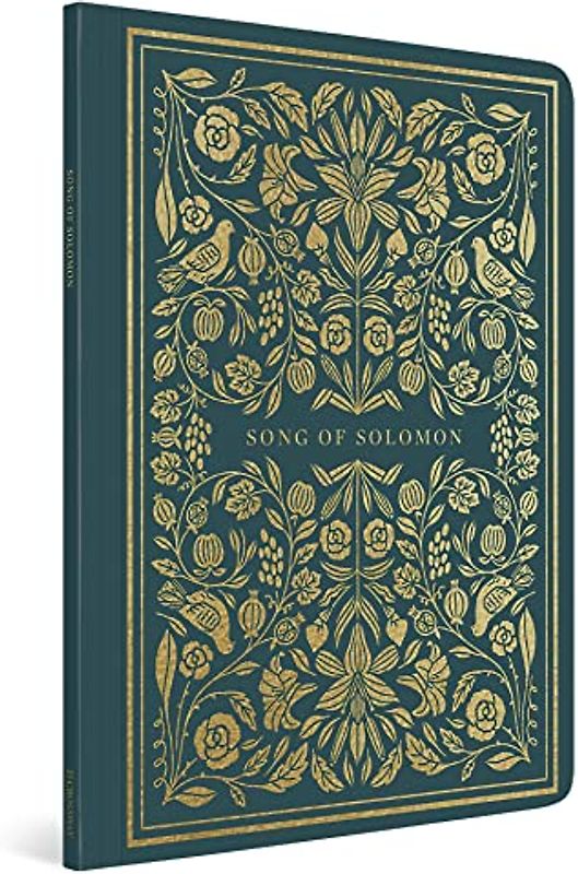 ESV Illuminated Scripture Journal: Song of Solomon