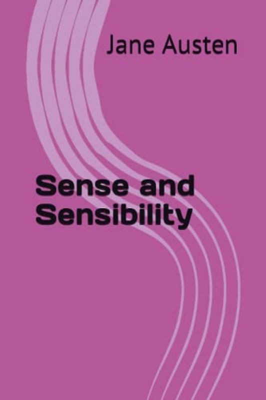 Sense and Sensibility