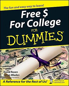 Free $ for College for Dummies (For Dummies (Lifestyles Paperback))