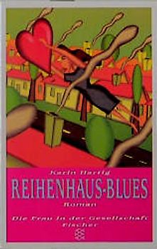 Reihenhaus-Blues. Roman