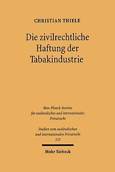 Die zivilrechtliche Haftung der Tabakindustrie