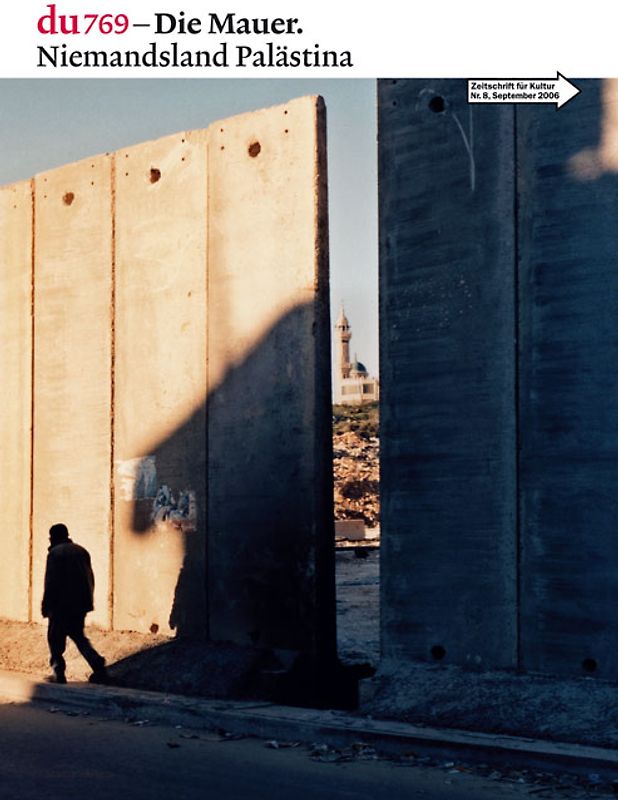 du - Zeitschrift für Kultur / Die Mauer