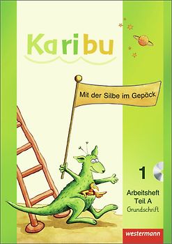 Karibu / Karibu - Ausgabe 2009. Ausgabe 2009 / Arbeitshefte Klasse 1 Grundschrift mit CD-ROM