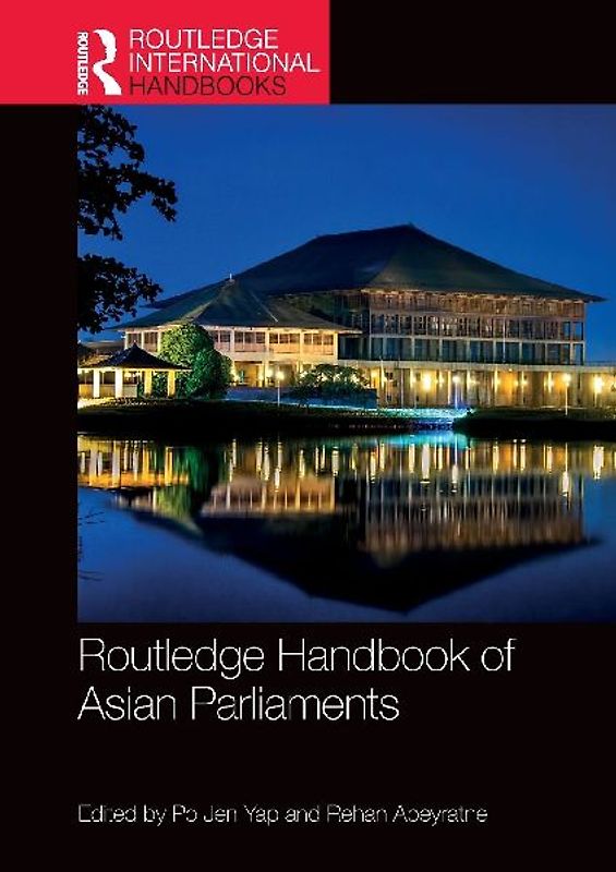 Routledge Handbook of Asian Parliaments