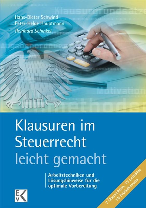 Klausuren im Steuerrecht - leicht gemacht