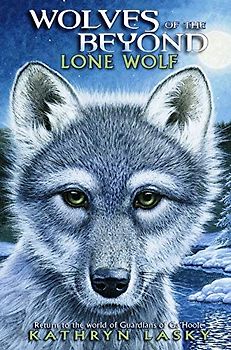 Lone Wolf (Wolves of the Beyond, Band 1)